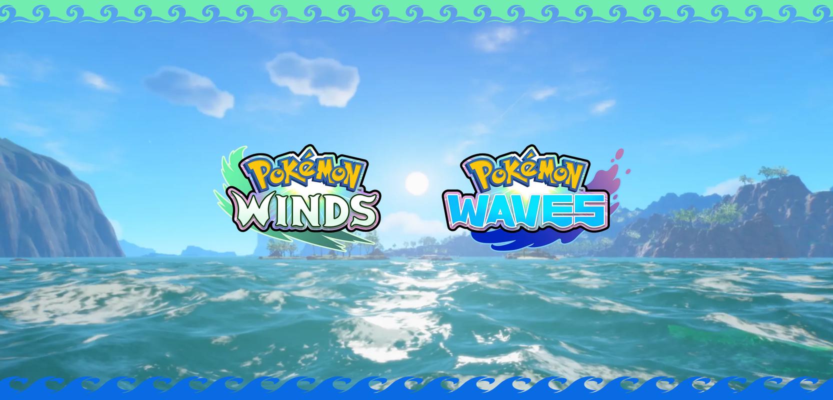 Pokémon Winds and Pokémon Waves will release in 2027 on Nintendo Switch 2
