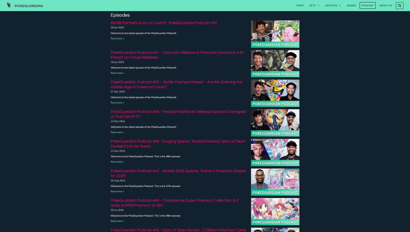 The Pokeguardian podcast has 52 episodes as of August 2025